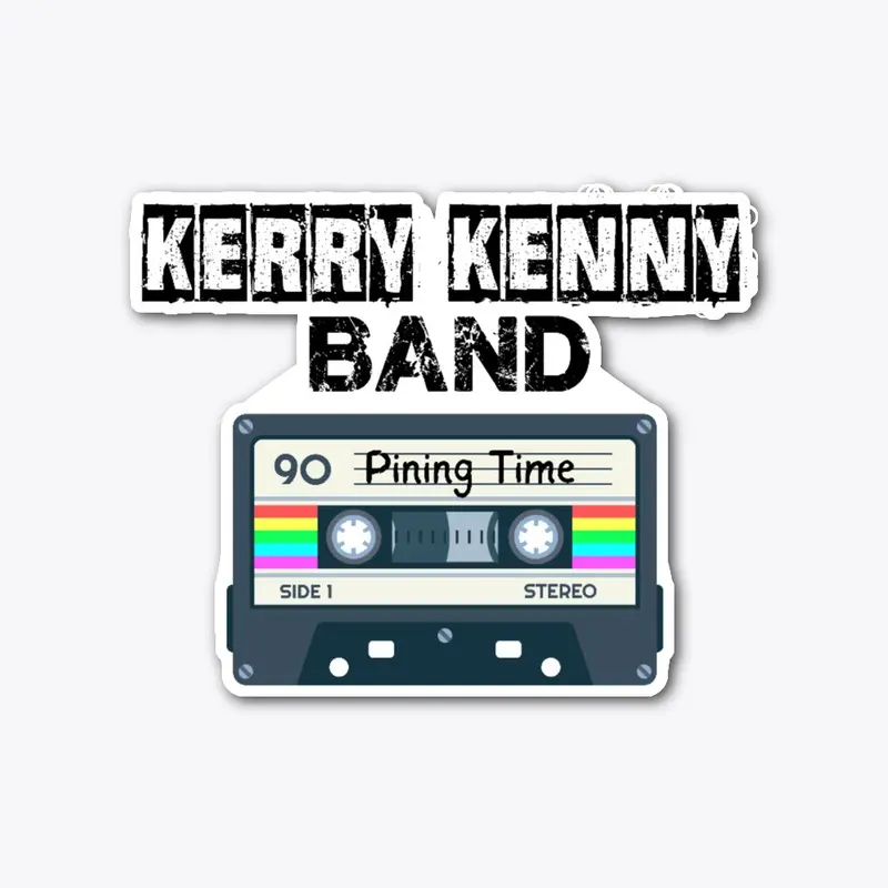 Kerry Kenny Band Pining Time Collection